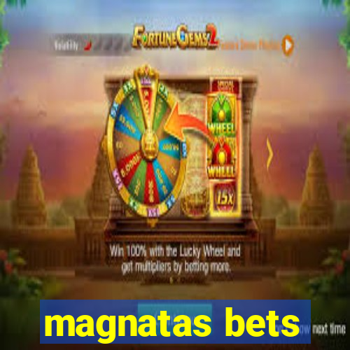 magnatas bets